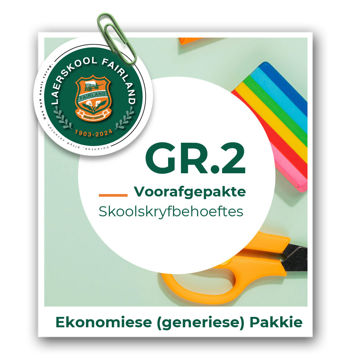 Graad 2 - Laerskool Fairland Generiese (ekonomiese) Skryfbehoeftes Pakket