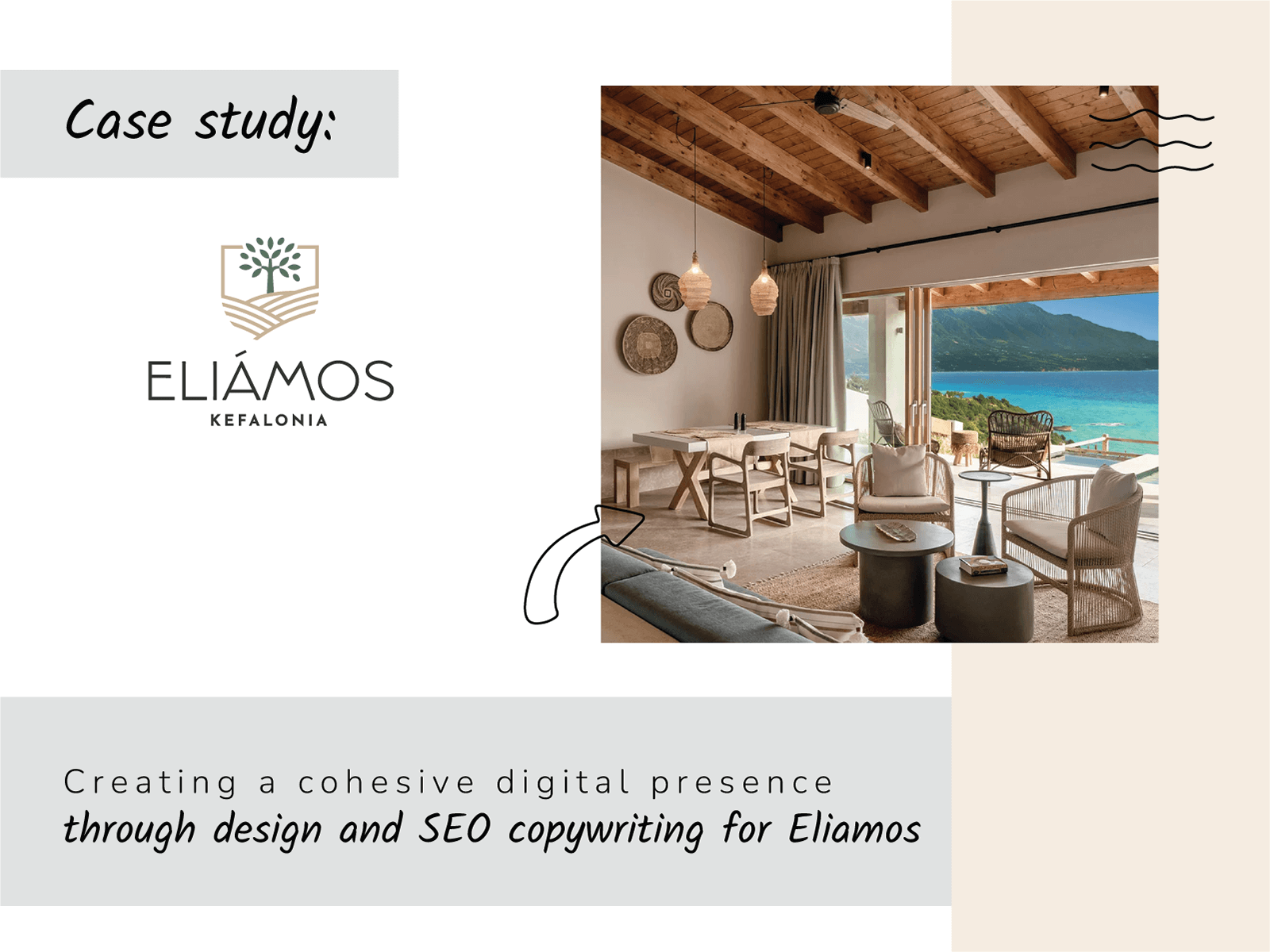 A marketing case study about creating a digital presence for Eliamos, a hotel in Kefalonia, Greece. On the right is an interior photo of the hotel, showing a living room with wooden furniture and neutral tones, and a balcony overlooking the sea and mountains. Below the image, the text reads: "Creating a cohesive digital presence through design and SEO copywriting for Eliamos".