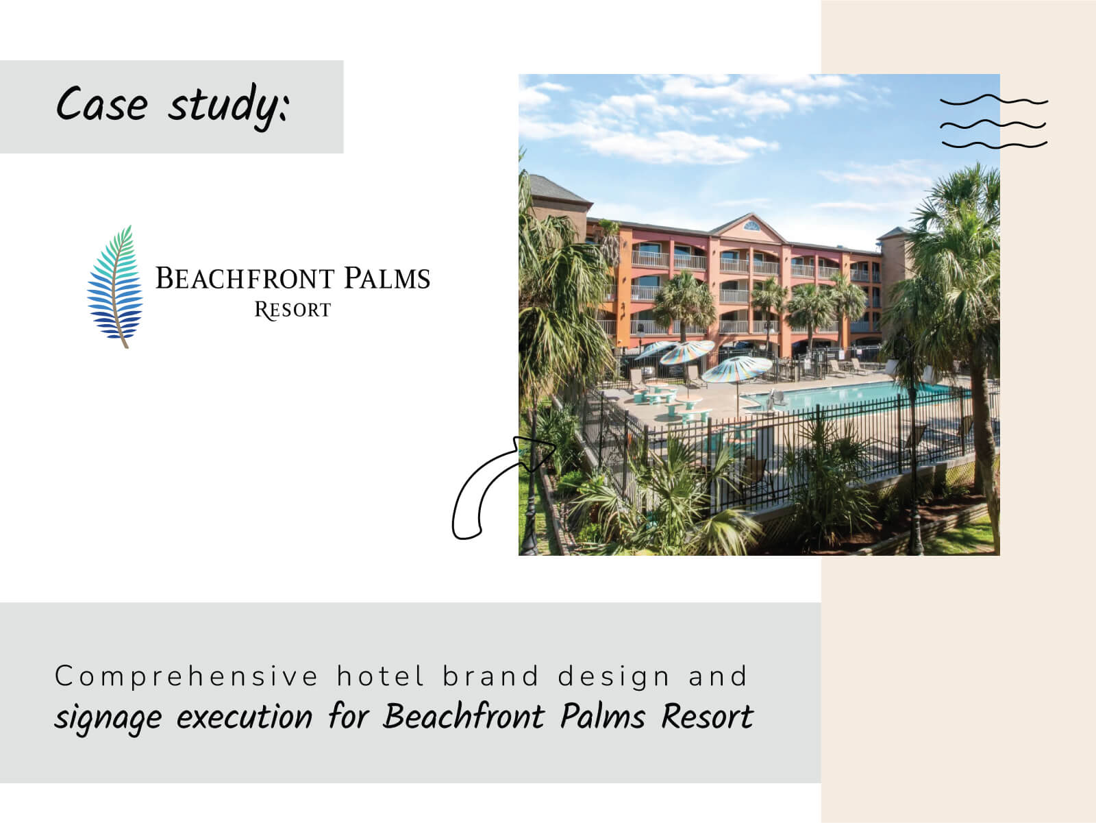 A case study slide for Beachfront Palms Resort featuring an outdoor swimming pool area in front of a multi-story resort building surrounded by palm trees. The text reads: "Comprehensive hotel brand design and signage execution for Beachfront Palms Resort."