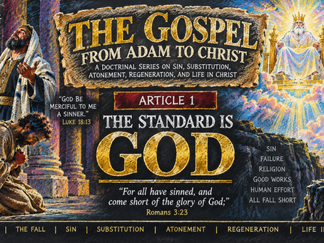 THE GOSPEL FROM ADAM TO CHRIST