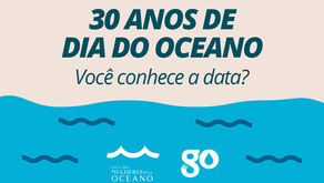 30 anos de Dia Mundial do Oceano
