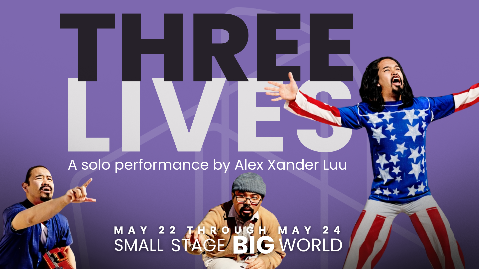 Alex Xander Luu's Three Lives