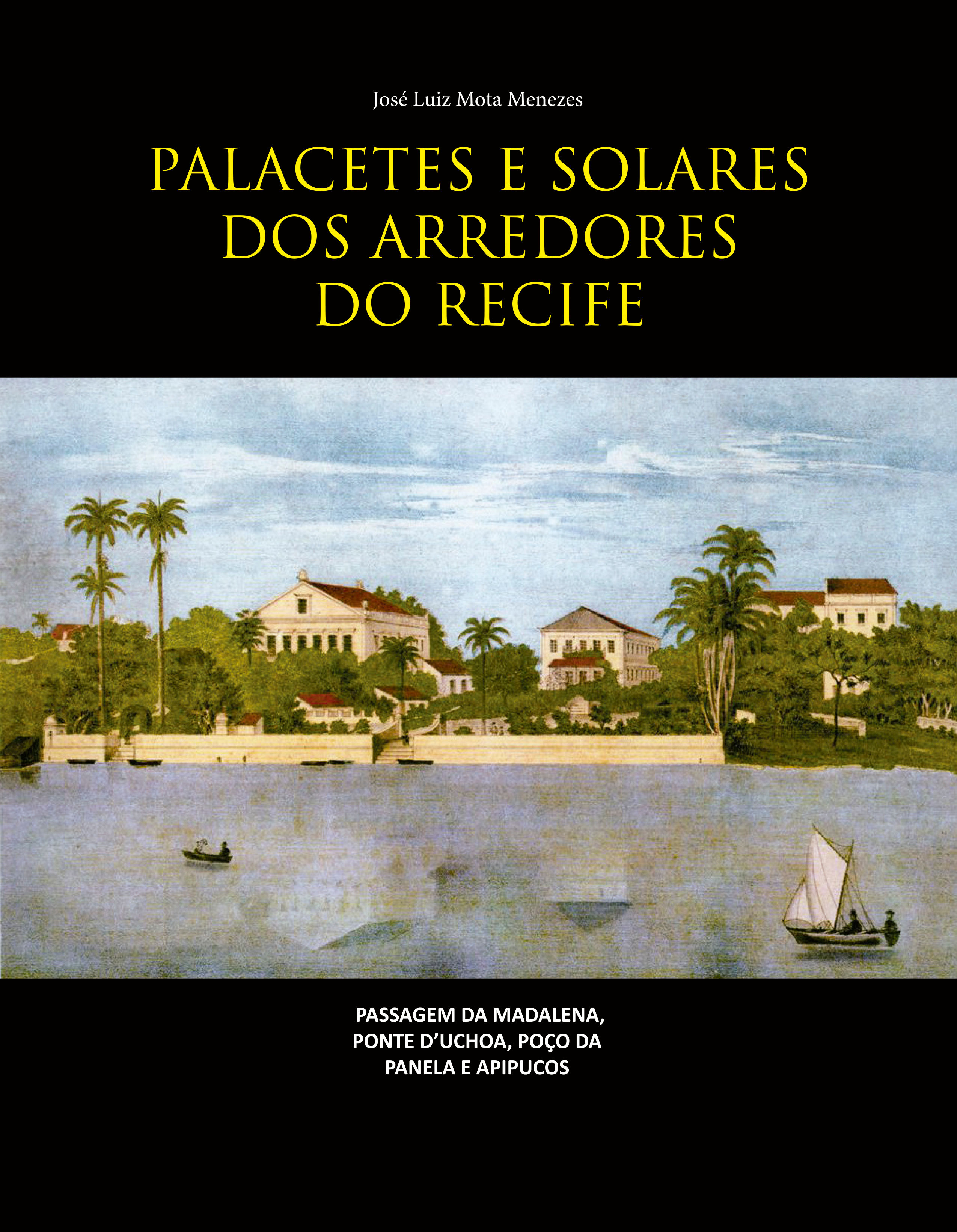 Palacetes e Solares dos arredores do Recife