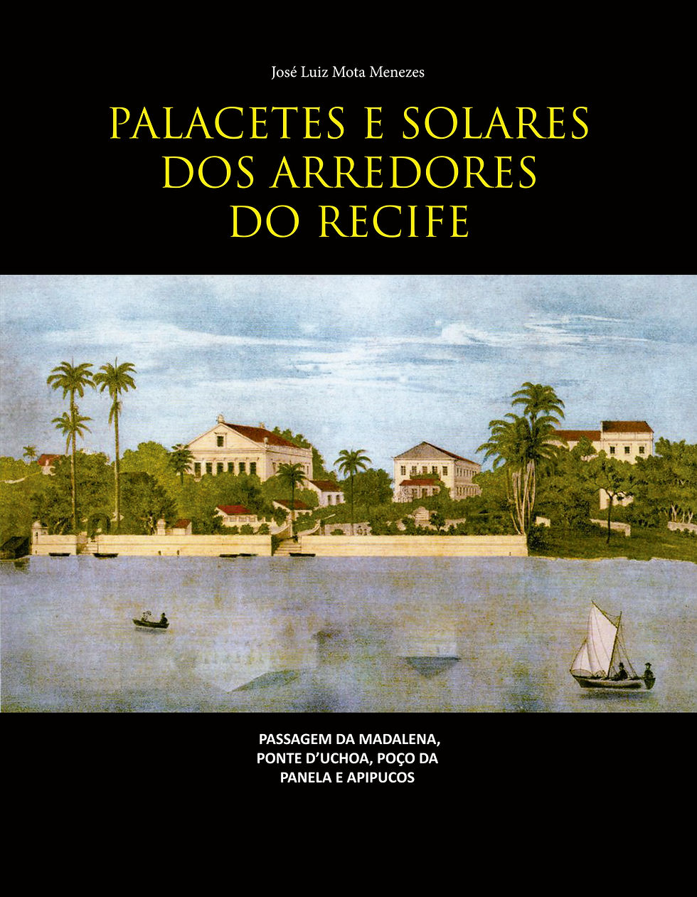 Palacetes e Solares dos arredores do Recife