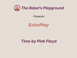 Title card introducing the Saturday EchoPlay on Pink Floyd's Time — a verse-by-verse reflection on the song's meaning.