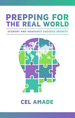 Book cover: Prepping for the Real World by Cel Amade