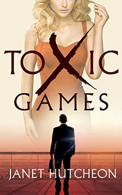 Toxic Games by Janet Hutcheon book cover