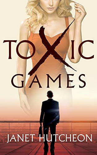 Toxic Games by Janet Hutcheon book cover