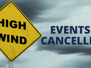 HIGH WINDS CANCEL EVENTS 