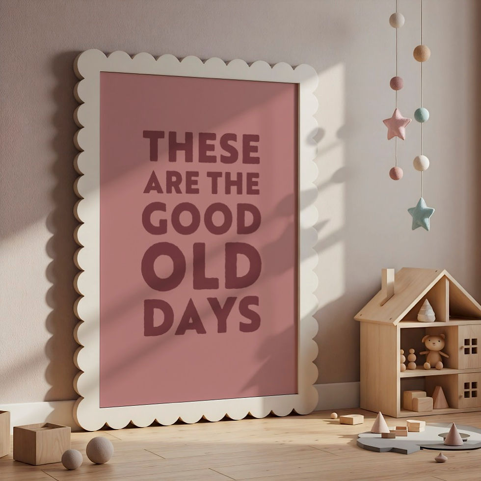 Thumbnail: THE THESE ARE THE GOOD OLD DAYS PRINT