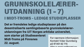 GRUNNSKOLELÆRERUTDANNING (1 – 7) I MIDT-TROMS - LEDIGE STUDIEPLASSER