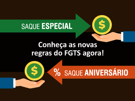 Saque Especial e Saque Aniversário.