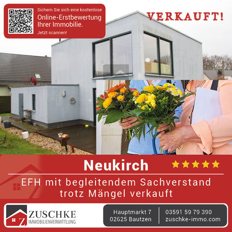 ⭐⭐⭐⭐⭐ Neukirch 🏡🥂 EFH mit begleitendem Sachverstand trotz Mängel verkauft
