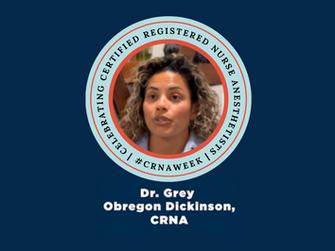 Dr. Grey Obregon Dickinson: From Student Representative to CRNA Success