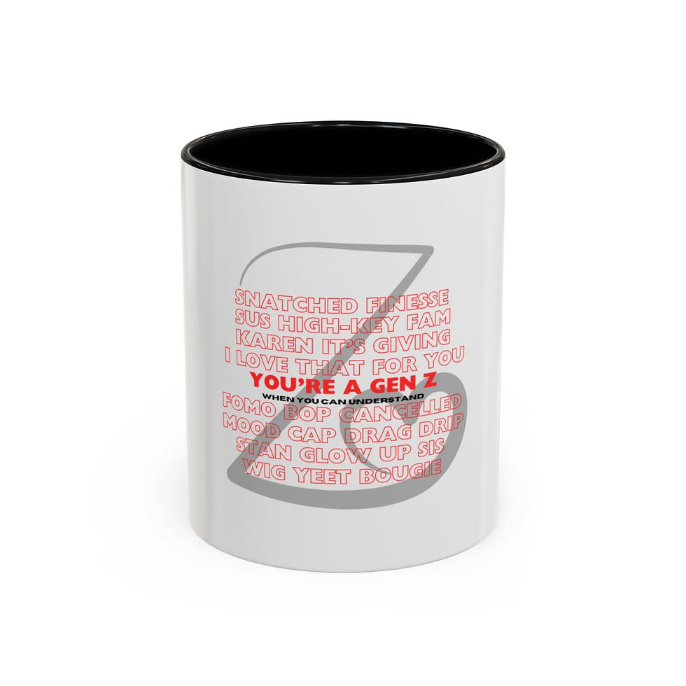 Thumbnail: Mug, Accent Coffee ~ Gen Z (11, 15oz) 