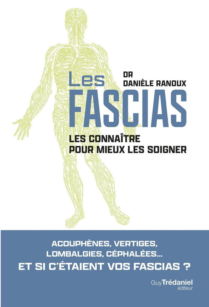 Les fascias...Dr Danièle Ranoux