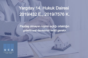 Paydaş olmayan kişinin açtığı ortaklığın giderilmesi davasının reddi gerekir.