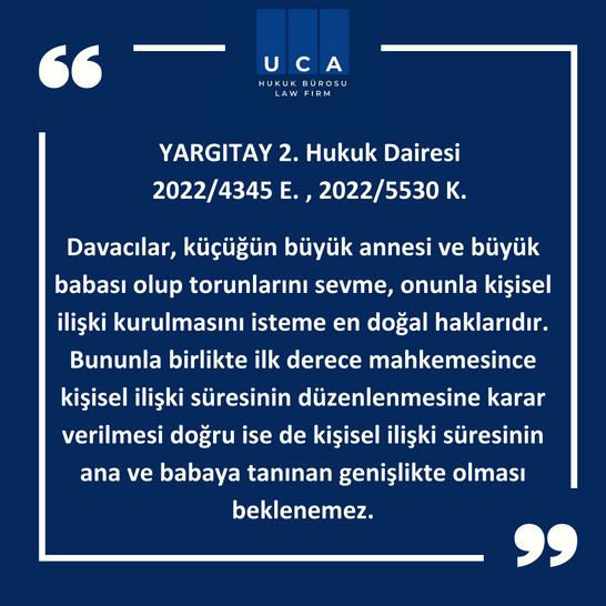 Büyük anne ve büyük babanın çocukla kişisel ilişki süresi nasıl düzenlenmelidir?