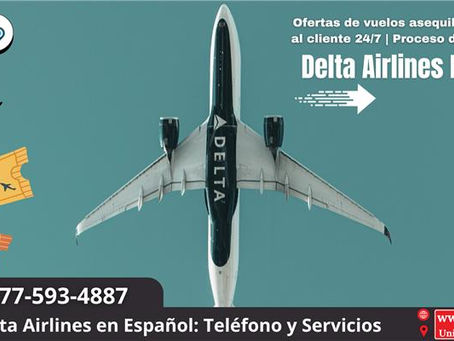 Contacto y Teléfono de Delta Airlines Español 2025