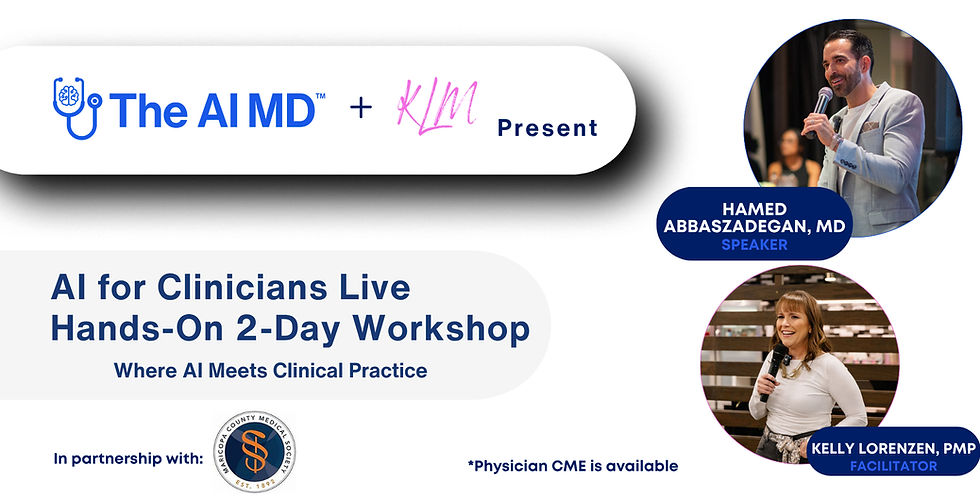 12 CME Credits - AI for Clinicians presented by AI MD