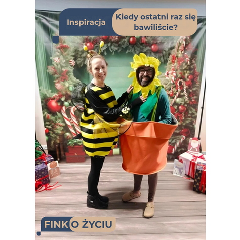 Kiedy ostatni raz się bawiliście?