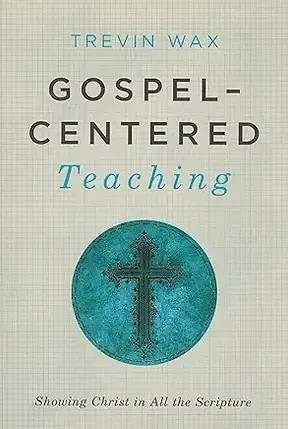 gospel centered teaching.webp