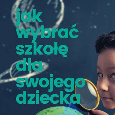 Jak wybrać szkołę dla swojego dziecka - przeczytaj nasz ebook!