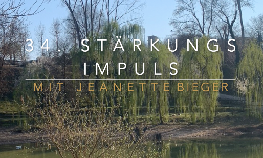 34. Stärkungs Impuls