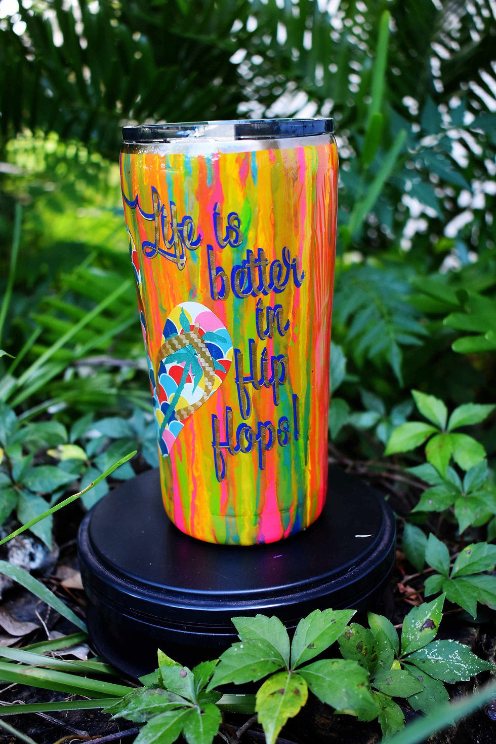 Life is Better in Flip Flops "Dirty Pour" Tumbler