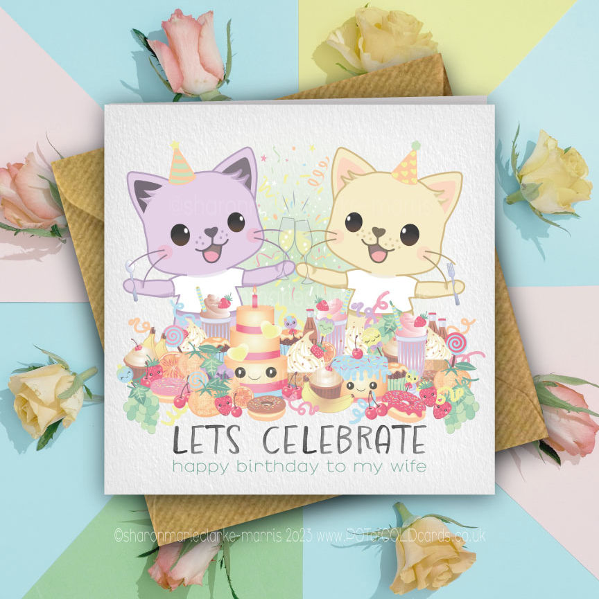 Birthday Card - 'LETS CELEBRATE' - happy birthday to my wife