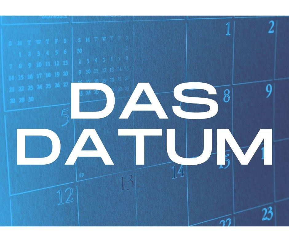 ZEIT 🕖🕗🕚 DATUM 📅