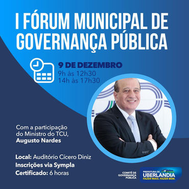 Embaixador da RGB participa do I  Fórum Municipal de Governança Pública em Uberlândia 