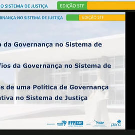 V Fórum de Governança no Sistema da Justiça analisa desafios para melhorias no Poder Judiciário