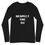 Thumbnail: Respect the DJ - Unisex Long Sleeve T-Shirt - White Logo