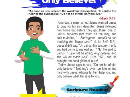 Do Not Be Afraid; Only Believe!