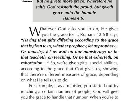 HE GIVES MORE GRACE...NOT MORE POWER