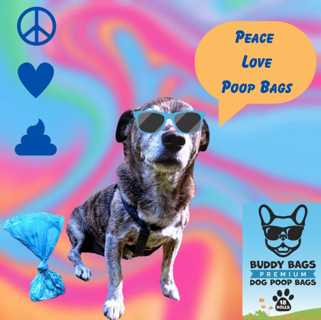 Cool dog sporting sunglasses on a tie-dye background saying, "Peace, love, poop bags"