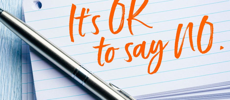 Reclaim Yourself by Saying "No"