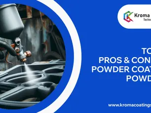 Top 10 Pros & Cons of Powder Coating Powders & Colors
