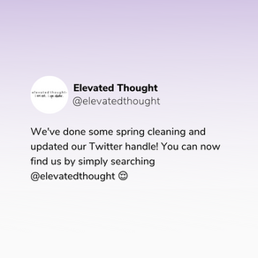 New Twitter @elevatedthought