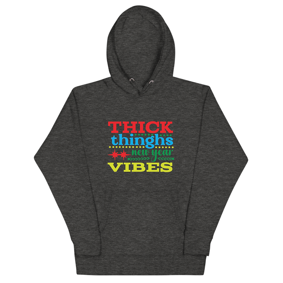 Thumbnail: Thick Thinghs New Year Vibes Unisex Hoodie