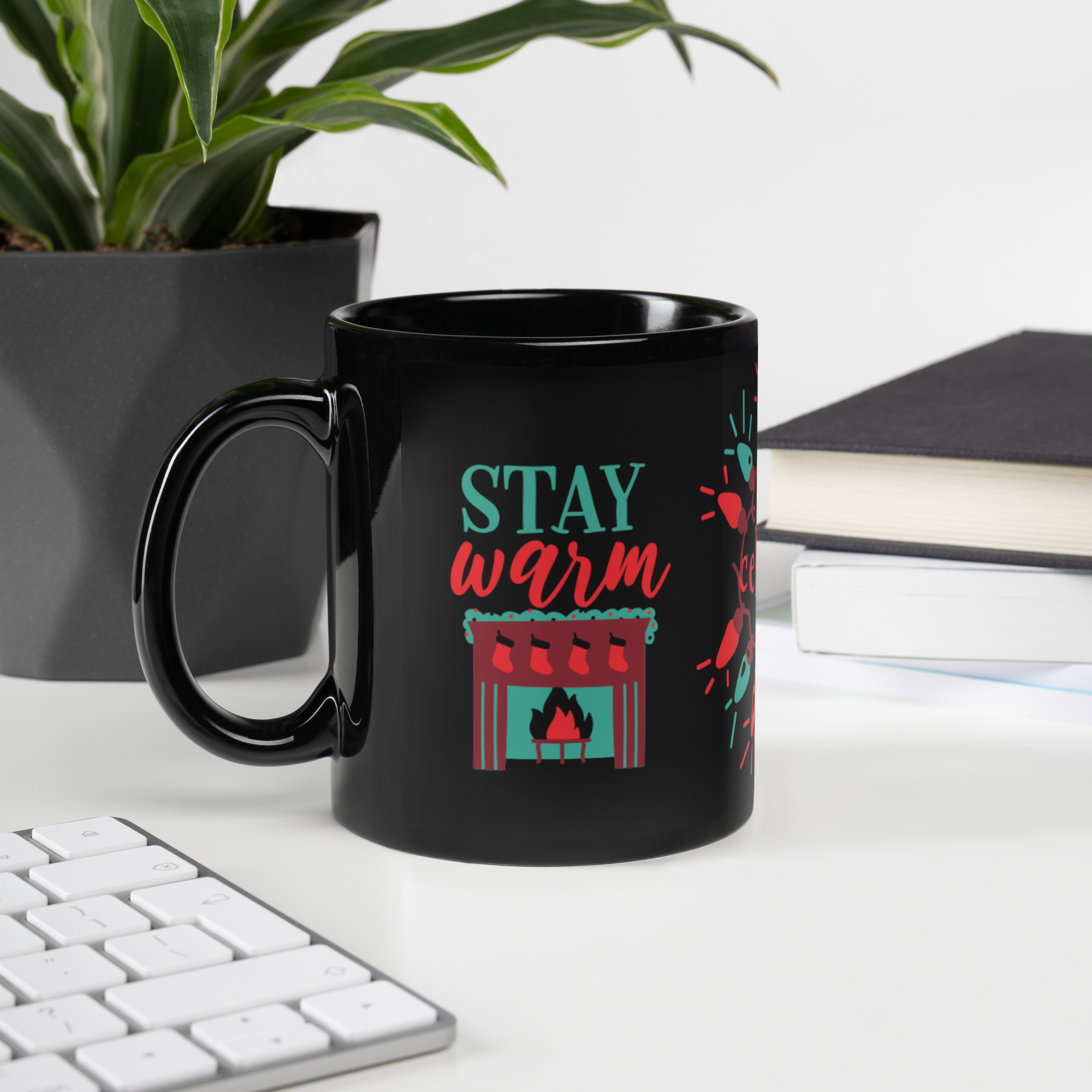 Keep Warm and Celebrate Black Glossy Mug