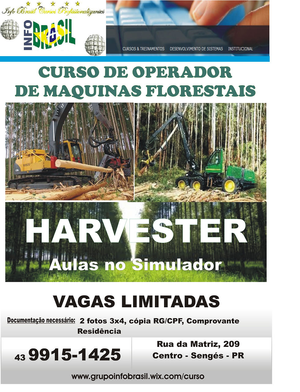 Curso Harvester (Cabeçote)