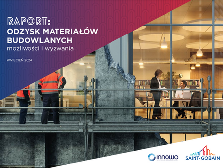 INNOWO and Saint-Gobain present a report on construction material recovery