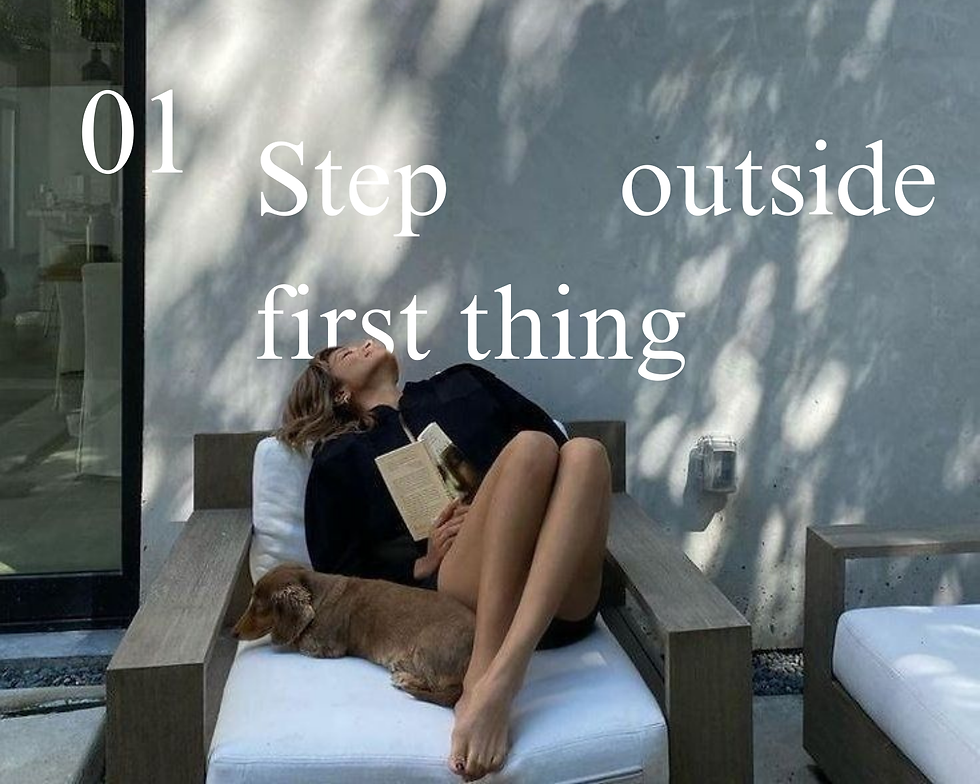 woman in the sun words that say 'step outside first thing'
