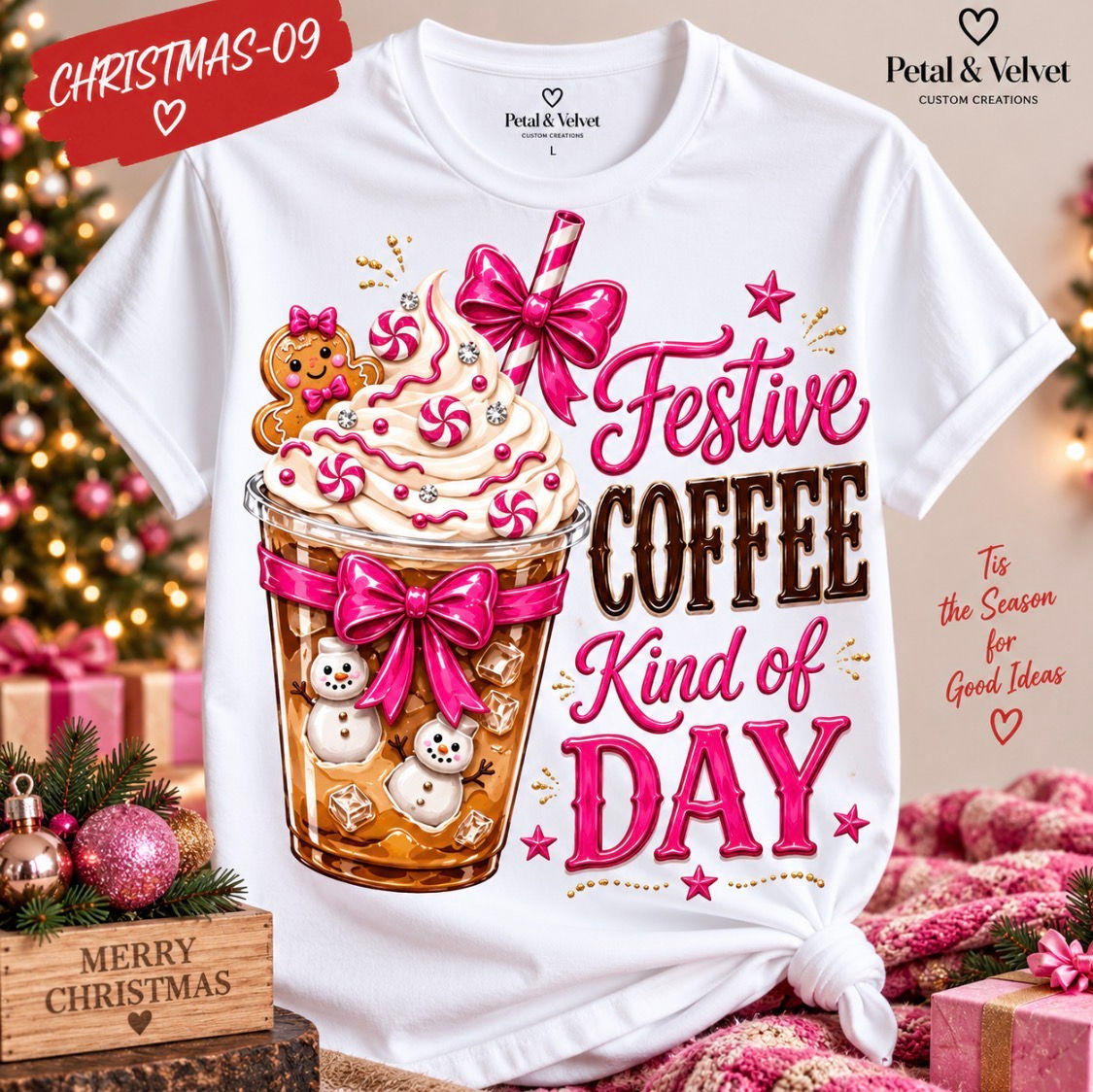 Pink Festive Coffee Kind of Day design shown on a white short-sleeve T-shirt