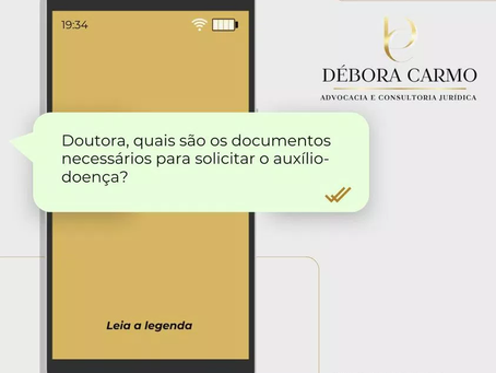 Zap da Doutora: quais são os documentos necessários para solicitar auxílio-doença?