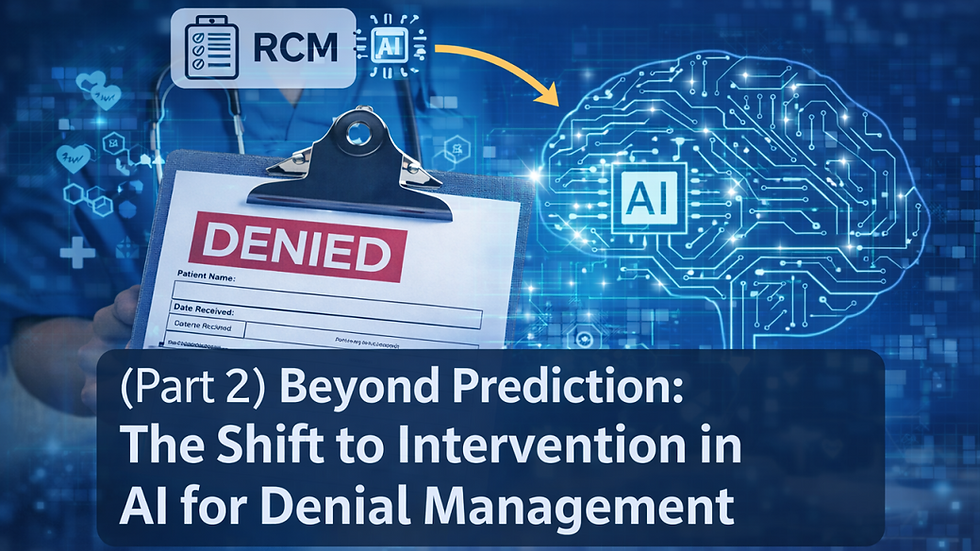 AI for Denial Prevention: Why Prediction Alone Isn’t Enough