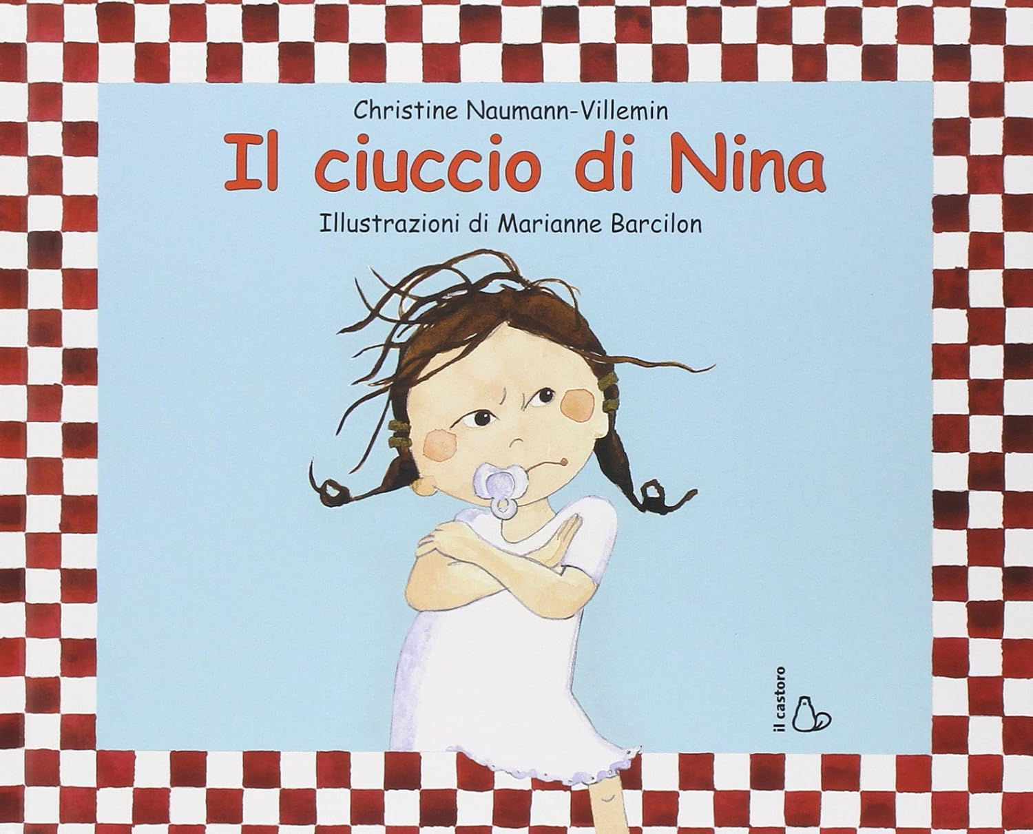 Ludogo libri illustrati per bambini Il ciuccio di Nina di Christine Naumann-Villemin e Marianne Barcilon