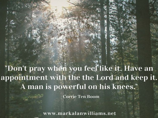 Have An Appointment With The Lord And Keep It.